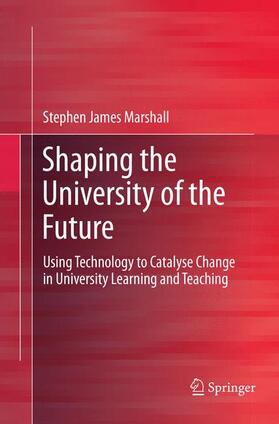 Marshall |  Shaping the University of the Future | Buch |  Sack Fachmedien