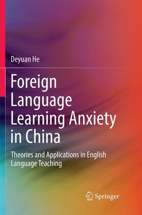 He |  Foreign Language Learning Anxiety in China | Buch |  Sack Fachmedien