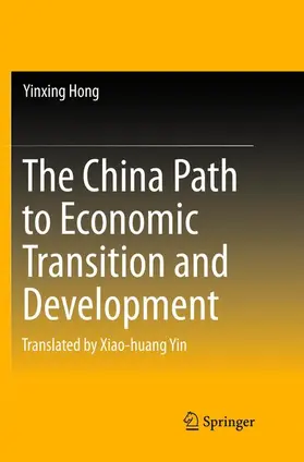 Hong |  The China Path to Economic Transition and Development | Buch |  Sack Fachmedien