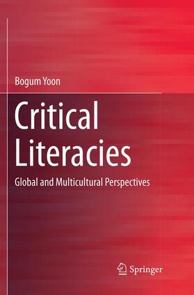 Yoon |  Critical Literacies | Buch |  Sack Fachmedien