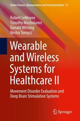 LeMoyne / Tomycz / Mastroianni |  Wearable and Wireless Systems for Healthcare II | Buch |  Sack Fachmedien