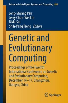 Pan / Tseng / Lin |  Genetic and Evolutionary Computing | Buch |  Sack Fachmedien