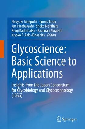 Taniguchi / Endo / Hirabayashi |  Glycoscience: Basic Science to Applications | Buch |  Sack Fachmedien