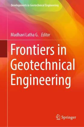 Latha G. |  Frontiers in Geotechnical Engineering | Buch |  Sack Fachmedien