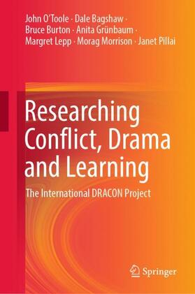 O'Toole / Bagshaw / Burton |  Researching Conflict, Drama and Learning | Buch |  Sack Fachmedien