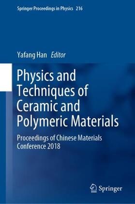 Han |  Physics and Techniques of Ceramic and Polymeric Materials | Buch |  Sack Fachmedien