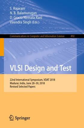 Rajaram / Singh / Balamurugan |  VLSI Design and Test | Buch |  Sack Fachmedien