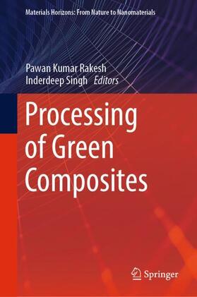 Singh / Rakesh |  Processing of Green Composites | Buch |  Sack Fachmedien