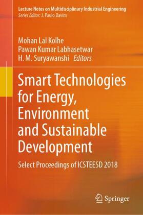 Kolhe / Suryawanshi / Labhasetwar |  Smart Technologies for Energy, Environment and Sustainable Development | Buch |  Sack Fachmedien