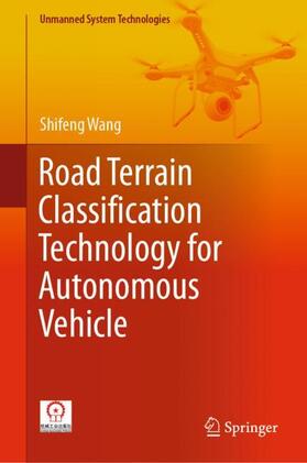 Wang |  Road Terrain Classification Technology for Autonomous Vehicle | Buch |  Sack Fachmedien