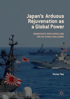 Teo |  Japan¿s Arduous Rejuvenation as a Global Power | Buch |  Sack Fachmedien