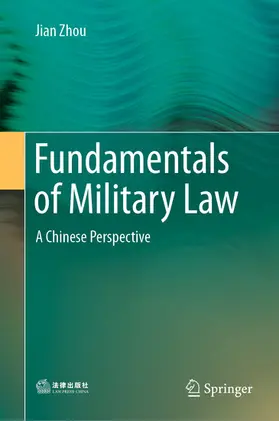 Zhou | Fundamentals of Military Law | E-Book | sack.de