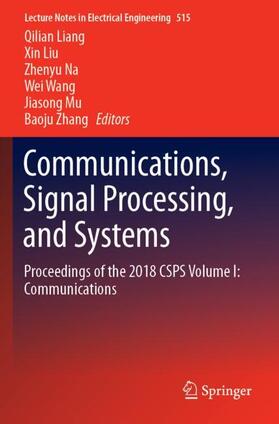 Liang / Liu / Zhang |  Communications, Signal Processing, and Systems | Buch |  Sack Fachmedien