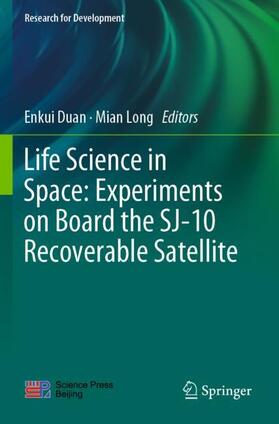 Long / Duan |  Life Science in Space: Experiments on Board the SJ-10 Recoverable Satellite | Buch |  Sack Fachmedien