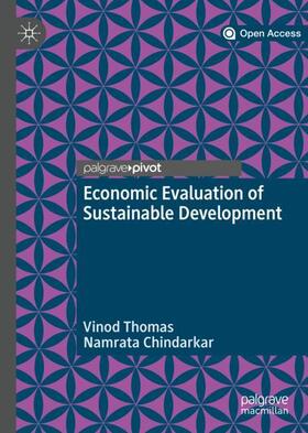 Chindarkar / Thomas |  Economic Evaluation of Sustainable Development | Buch |  Sack Fachmedien
