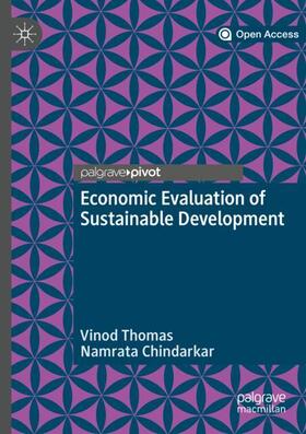 Chindarkar / Thomas |  Economic Evaluation of Sustainable Development | Buch |  Sack Fachmedien