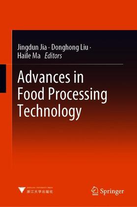 Jia / Ma / Liu |  Advances in Food Processing Technology | Buch |  Sack Fachmedien