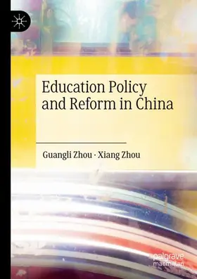 Zhou |  Education Policy and Reform in China | Buch |  Sack Fachmedien