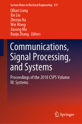 Liang / Liu / Na |  Communications, Signal Processing, and Systems | eBook | Sack Fachmedien