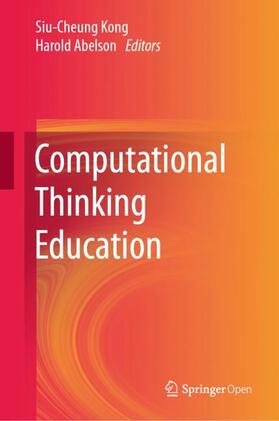 Abelson / Kong |  Computational Thinking Education | Buch |  Sack Fachmedien