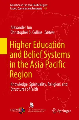 Collins / Jun |  Higher Education and Belief Systems in the Asia Pacific Region | Buch |  Sack Fachmedien