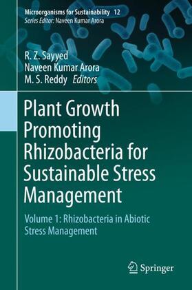 Sayyed / Reddy / Arora |  Plant Growth Promoting Rhizobacteria for Sustainable Stress Management | Buch |  Sack Fachmedien