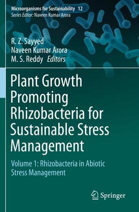 Sayyed / Reddy / Arora |  Plant Growth Promoting Rhizobacteria for Sustainable Stress Management | Buch |  Sack Fachmedien