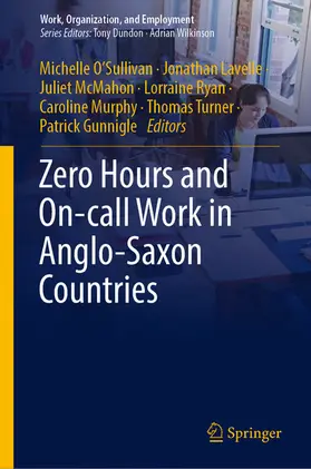 O’Sullivan / Lavelle / McMahon | Zero Hours and On-call Work in Anglo-Saxon Countries | E-Book | sack.de