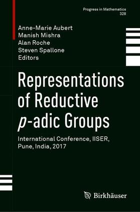 Aubert / Spallone / Mishra |  Representations of Reductive p-adic Groups | Buch |  Sack Fachmedien