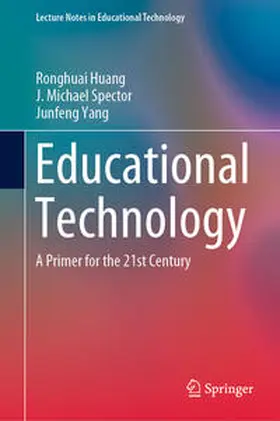 Huang / Spector / Yang |  Educational Technology | eBook | Sack Fachmedien