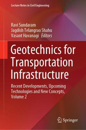 Sundaram / Havanagi / Shahu |  Geotechnics for Transportation Infrastructure | Buch |  Sack Fachmedien