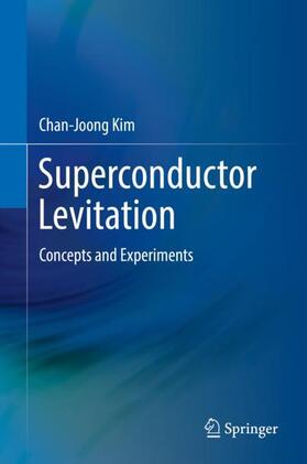 Kim |  Superconductor Levitation | Buch |  Sack Fachmedien