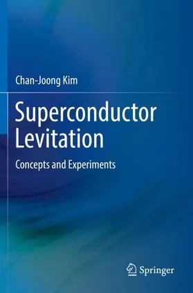 Kim |  Superconductor Levitation | Buch |  Sack Fachmedien