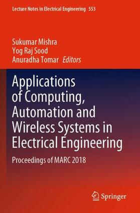 Mishra / Sood / Tomar |  Applications of Computing, Automation and Wireless Systems in Electrical Engineering | Buch |  Sack Fachmedien