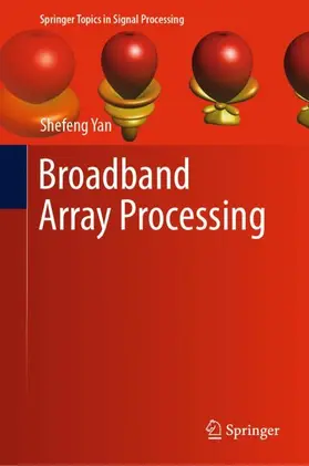 Yan |  Broadband Array Processing | Buch |  Sack Fachmedien