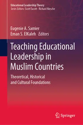 ElKaleh / Samier |  Teaching Educational Leadership in Muslim Countries | Buch |  Sack Fachmedien