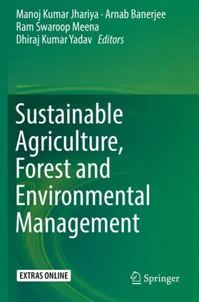 Jhariya / Yadav / Banerjee |  Sustainable Agriculture, Forest and Environmental Management | Buch |  Sack Fachmedien