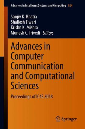 Bhatia / Trivedi / Tiwari |  Advances in Computer Communication and Computational Sciences | Buch |  Sack Fachmedien