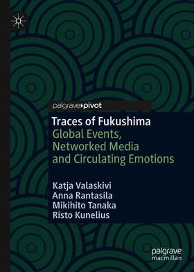 Valaskivi / Kunelius / Rantasila |  Traces of Fukushima | Buch |  Sack Fachmedien