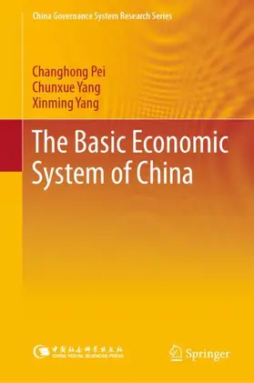 Pei / Yang |  The Basic Economic System of China | Buch |  Sack Fachmedien