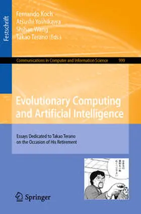 Koch / Yoshikawa / Wang | Evolutionary Computing and Artificial Intelligence | E-Book | sack.de