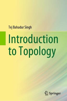 Singh |  Introduction to Topology | Buch |  Sack Fachmedien