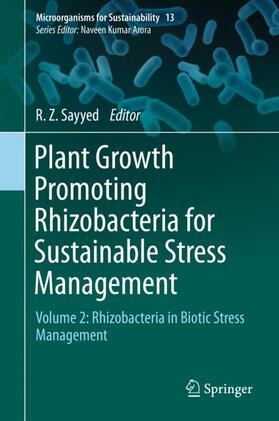 Sayyed |  Plant Growth Promoting Rhizobacteria for Sustainable Stress Management | Buch |  Sack Fachmedien