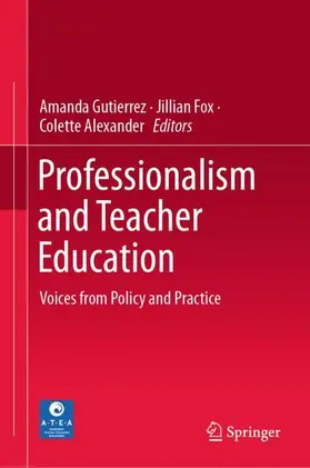 Gutierrez / Alexander / Fox |  Professionalism and Teacher Education | Buch |  Sack Fachmedien