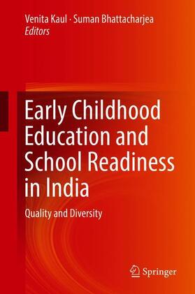 Bhattacharjea / Kaul |  Early Childhood Education and School Readiness in India | Buch |  Sack Fachmedien
