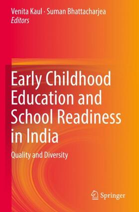 Bhattacharjea / Kaul |  Early Childhood Education and School Readiness in India | Buch |  Sack Fachmedien
