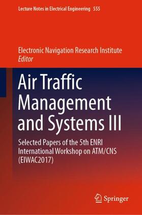  Air Traffic Management and Systems III | Buch |  Sack Fachmedien