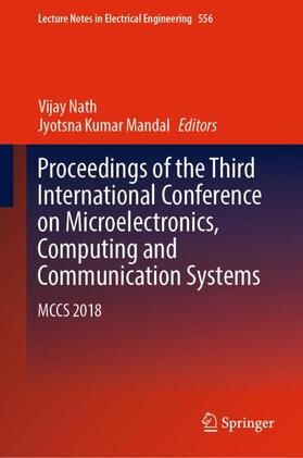 Mandal / Nath |  Proceedings of the Third International Conference on Microelectronics, Computing and Communication Systems | Buch |  Sack Fachmedien