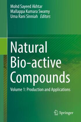 Akhtar / Sinniah / Swamy |  Natural Bio-active Compounds | Buch |  Sack Fachmedien