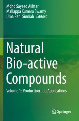 Akhtar / Sinniah / Swamy |  Natural Bio-active Compounds | Buch |  Sack Fachmedien